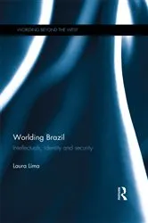 Book cover of Worlding Brazil by Laura Lima