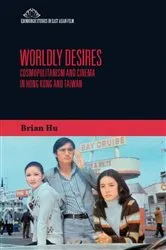 Book cover of Worldly Desires by Brian Hu