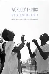 Book cover of Worldly Things by Michael Kleber-Diggs