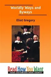 Book cover of Worldly Ways and Byways by Eliot Gregory