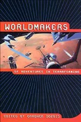 Book cover of Worldmakers by Gardner Dozois