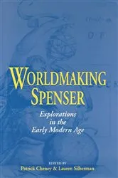 Book cover of Worldmaking Spenser by Patrick Cheney