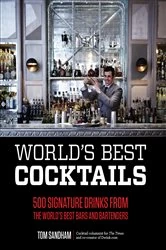 Book cover of World's Best Cocktails by Tom Sandham