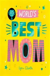 Book cover of World's Best Mom by Isabel Otter