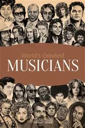 Book cover of World's Greatest Musicians by Wonder House Books