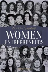 Book cover of World's Greatest Women Entrepreneurs by Wonder House Books