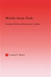 Book cover of Worlds Made Flesh by Lauryn Mayer