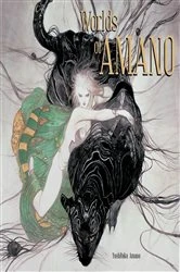 Book cover of Worlds of Amano by Yoshitaka Amano