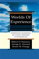 Book cover of Worlds Of Experience by Robert Stolorow