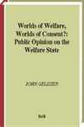 Book cover of Worlds of welfare, worlds of consent? by J.P.T.M Gelissen