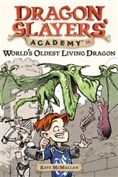 Book cover of World's Oldest Living Dragon #16 by Kate McMullan