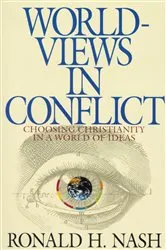 Book cover of Worldviews in Conflict by Ronald H. Nash