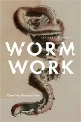 Book cover of Worm Work by Janelle A. Schwartz