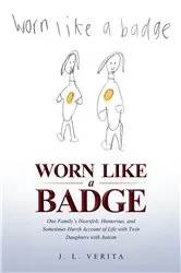 Book cover of Worn Like a Badge by J. L. Verita