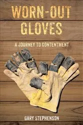 Book cover of Worn-Out Gloves by Gary Stephenson