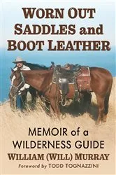 Book cover of Worn Out Saddles and Boot Leather by Unknown