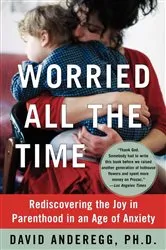 Book cover of Worried All the Time by David Anderegg