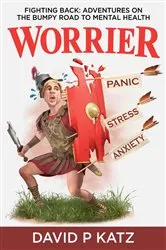Book cover of WORRIER: FIGHTING BACK by David P. Katz