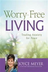 Book cover of Worry-Free Living by Joyce Meyer