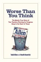 Book cover of Worse Than You Think by Unknown