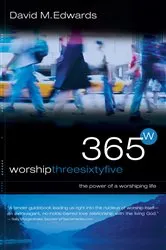 Book cover of Worship 365 by David M. Edwards