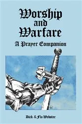 Book cover of Worship and Warfare by Dick Webster