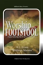 Book cover of Worship at His Footstool by R.L. Evans