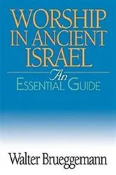 Book cover of Worship in Ancient Israel by Walter Brueggemann
