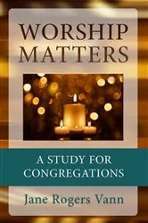 Book cover of Worship Matters by Jane Rogers Vann