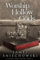 Book cover of Worship of Hollow Gods by James Sniechowski