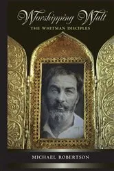 Book cover of Worshipping Walt by Michael Robertson