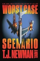 Book cover of Worst Case Scenario by T.J. Newman