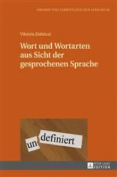Book cover of Wort und Wortarten aus Sicht der gesprochenen Sprache by Unknown