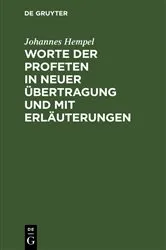Book cover of Worte der Profeten in neuer Übertragung und mit Erläuterungen by Johannes Hempel