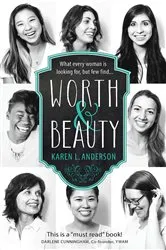 Book cover of Worth & Beauty by Karen L. Anderson