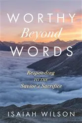 Book cover of Worthy Beyond Words by Isaiah Wilson