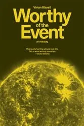 Book cover of Worthy of the Event by Unknown