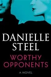 Book cover of Worthy Opponents by Danielle Steel