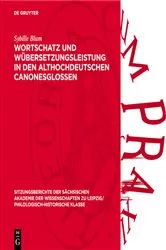 Book cover of Wortschatz und Übersetzungsleistung in den althochdeutschen Canonesglossen by Sybille Blum