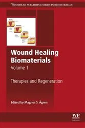 Book cover of Wound Healing Biomaterials - Volume 1 by Magnus Ågren
