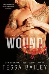 Book cover of Wound Tight by Tessa Bailey