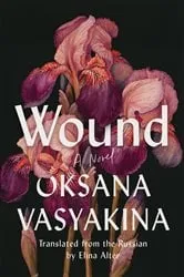 Book cover of Wound by Oksana Vasyakina