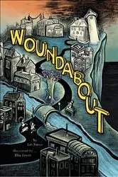 Book cover of Woundabout by Lev Rosen