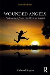 Book cover of Wounded Angels (2nd ed.) by Richard Kagan