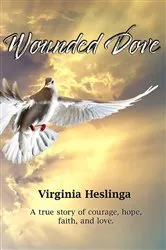 Book cover of Wounded Dove (2nd ed.) by Virginia Heslinga