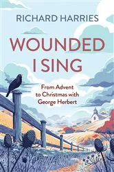 Book cover of Wounded I Sing by Richard Harries