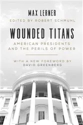 Book cover of Wounded Titans by Max Lerner