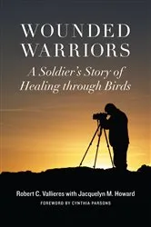 Book cover of Wounded Warriors by Robert C. Vallieres