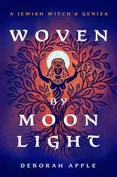 Book cover of Woven by Moonlight by Deborah Apple