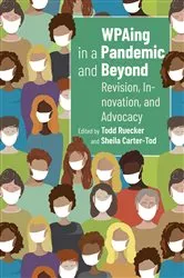 Book cover of WPAing in a Pandemic and Beyond by Todd Ruecker